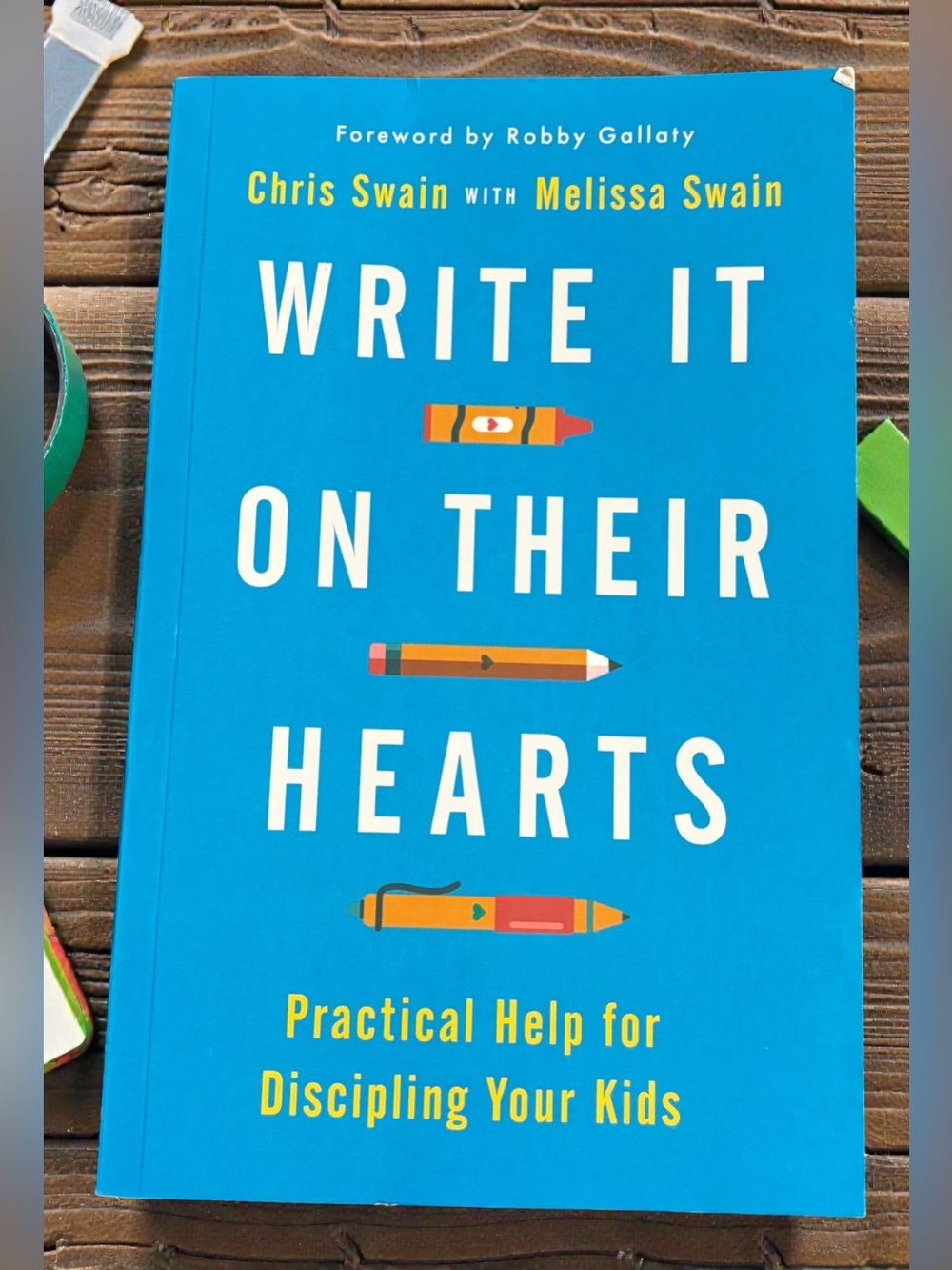 Write It On Their Hearts by Chris Swain